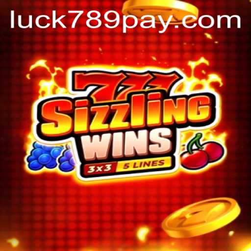 Experience the Thrill of 777SizzlingWins with LUCK789.COM