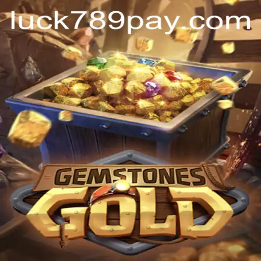 Exploring GemstonesGold: The Captivating World of Online Gaming with LUCK789.COM